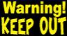 Warning Keep Out Reflective Sign 18x24"
