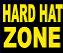 Hard Hat Zone reflective sign 18x12"